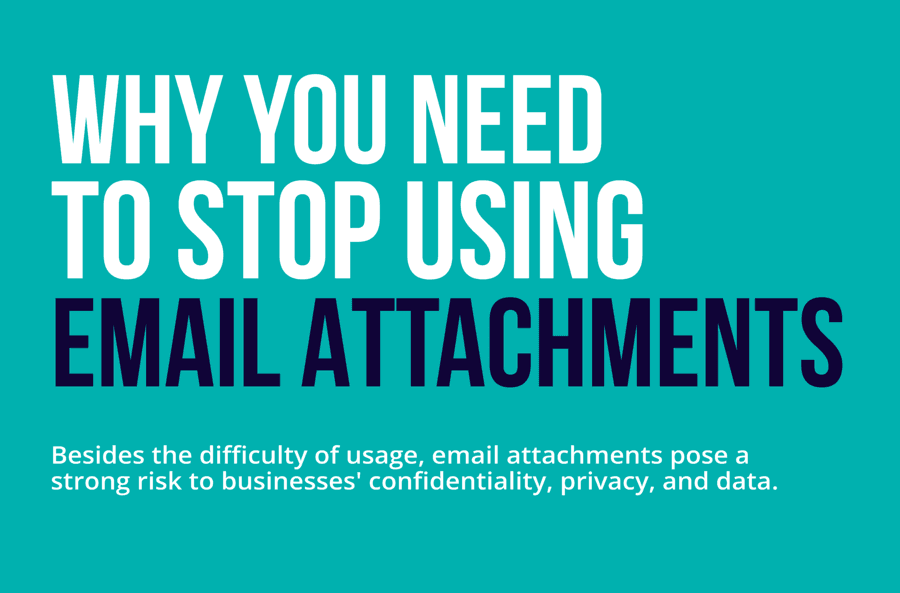 Why You Need To Stop Using Email Attachments Blog cover